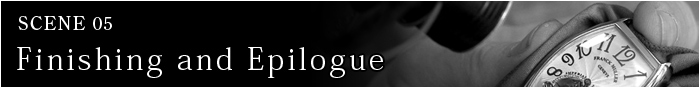 SCENE05 Finishing and Epilogue �E�H�b�`���[�J�[
